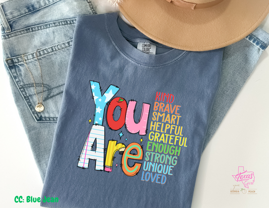 You are…. Kind brave smart