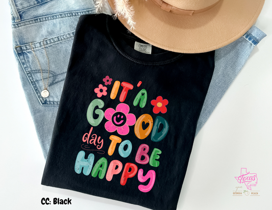 It's a good day to be happy