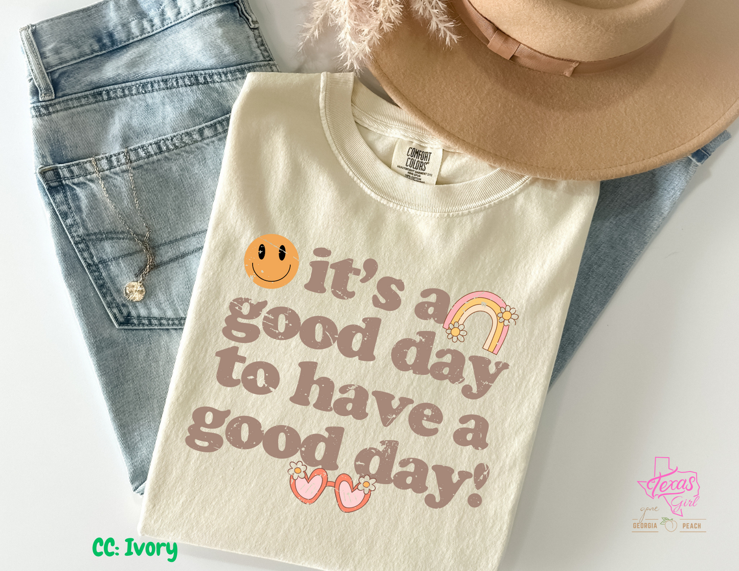 Its a good day to have a good day