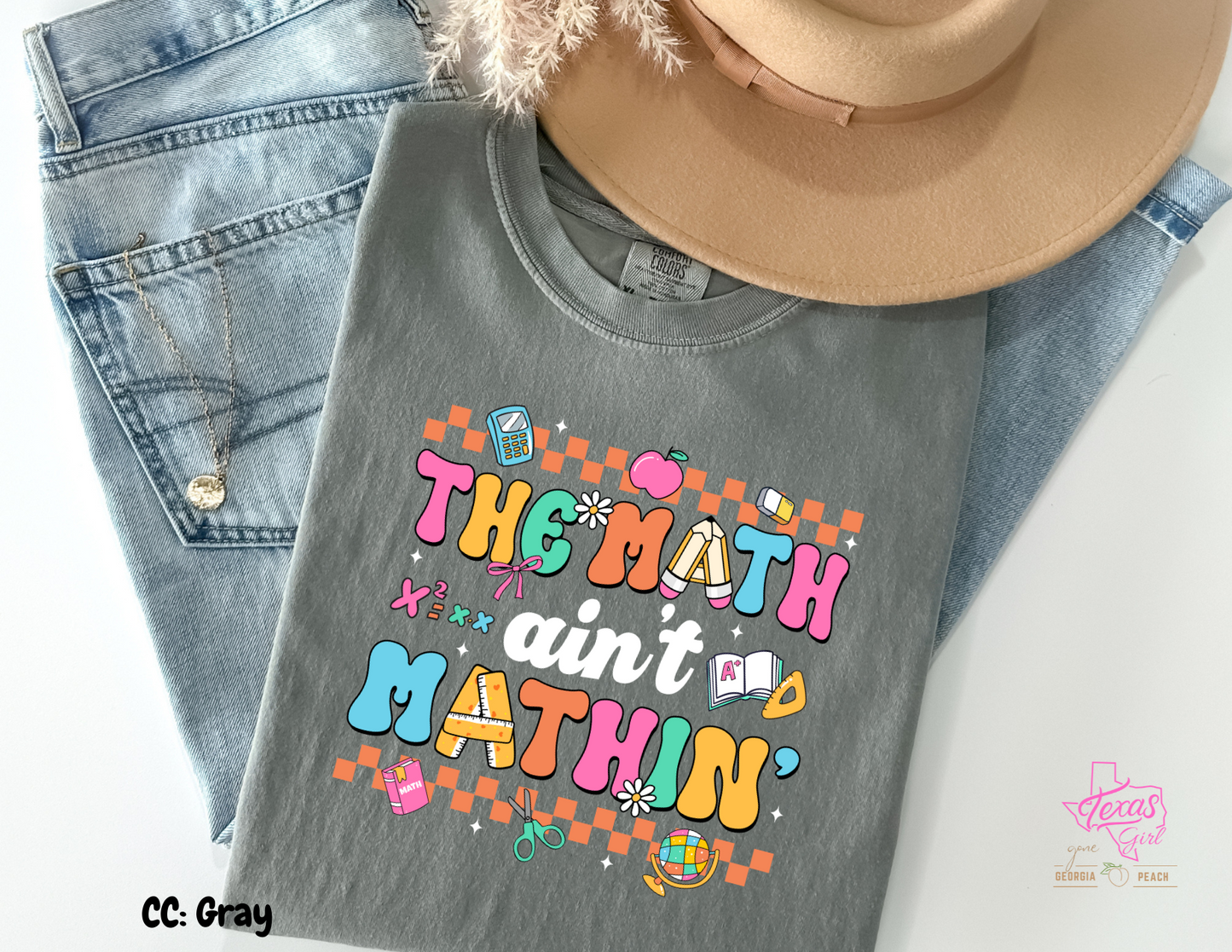 The Math ain't Mathin- white lettering