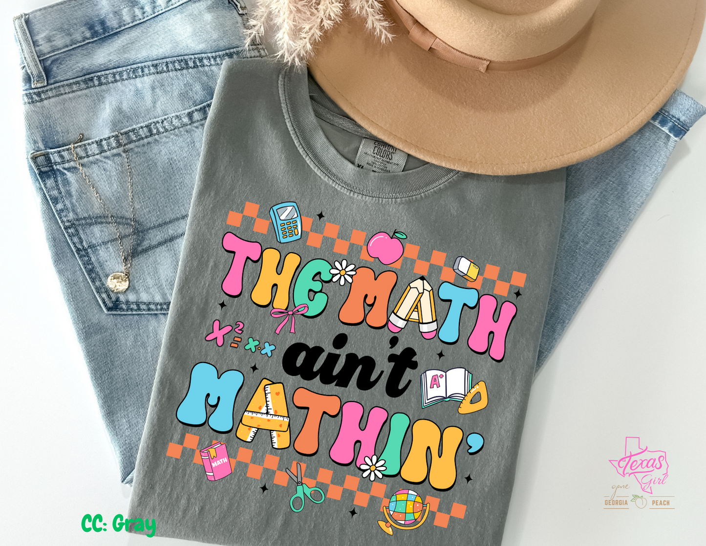 The Math ain't Mathin- Black lettering