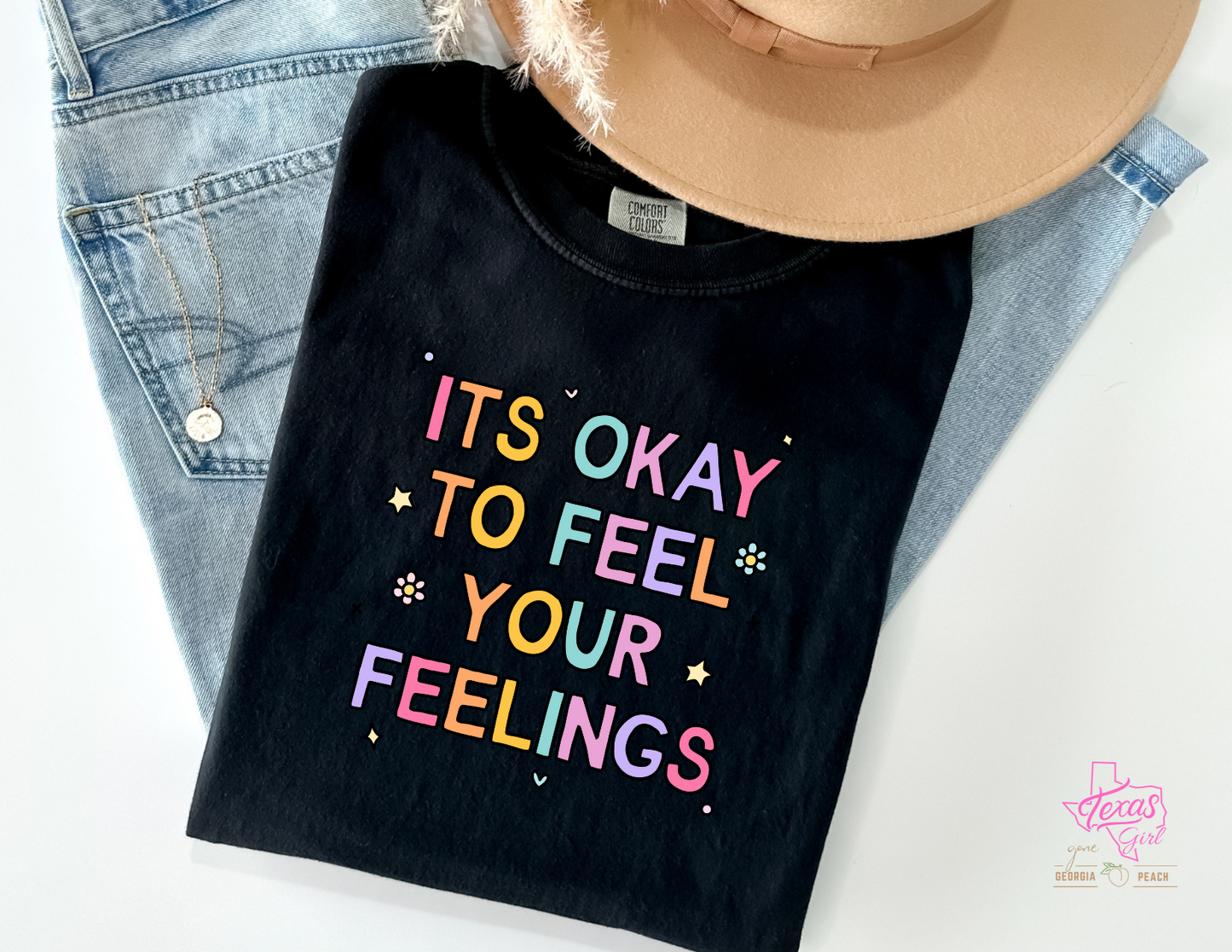 Its okay to feel your feelings