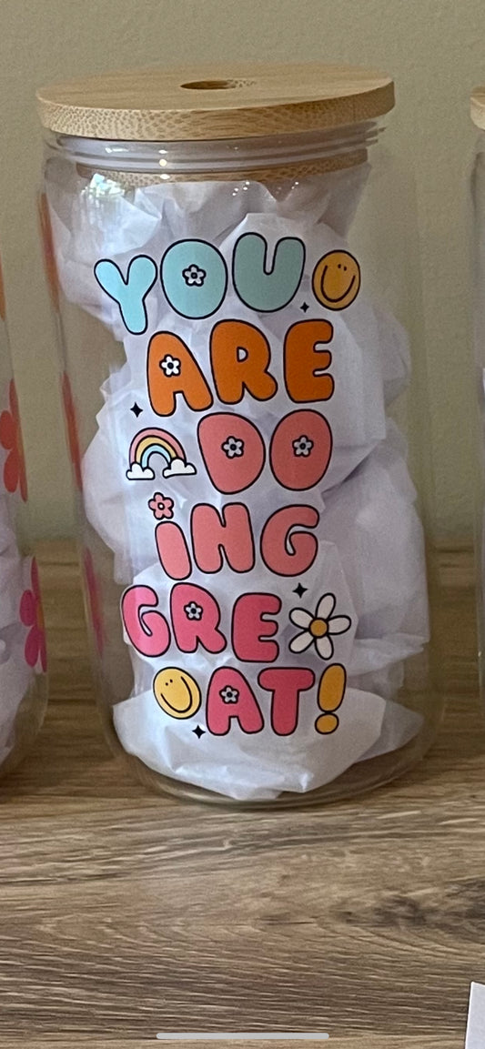 You are doing great!- 16 oz cup