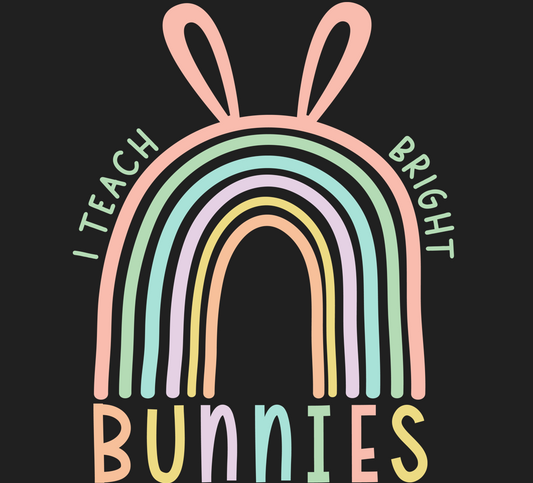 I teach bright bunnies- Easter