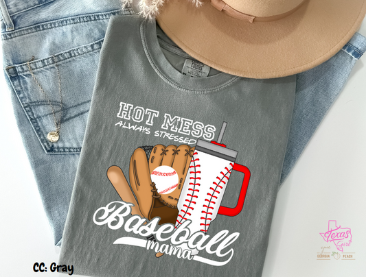 Baseball mama- Hot mess and always stressed