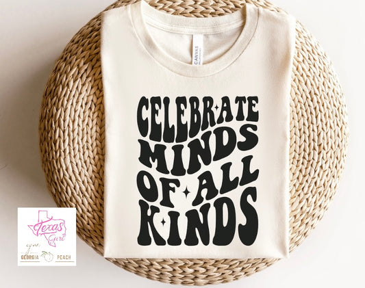 Celebrate minds of all kinds -Black lettering