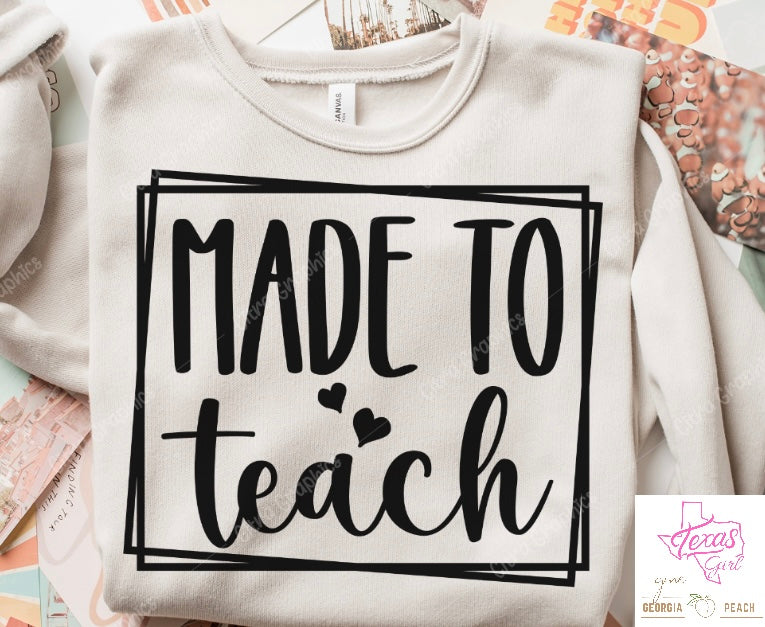 Made to teach-Tshirt