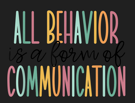 All behavior is communication