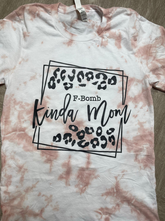 F-bomb kind of mom!-Tye dye-Small