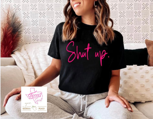 Shut Up