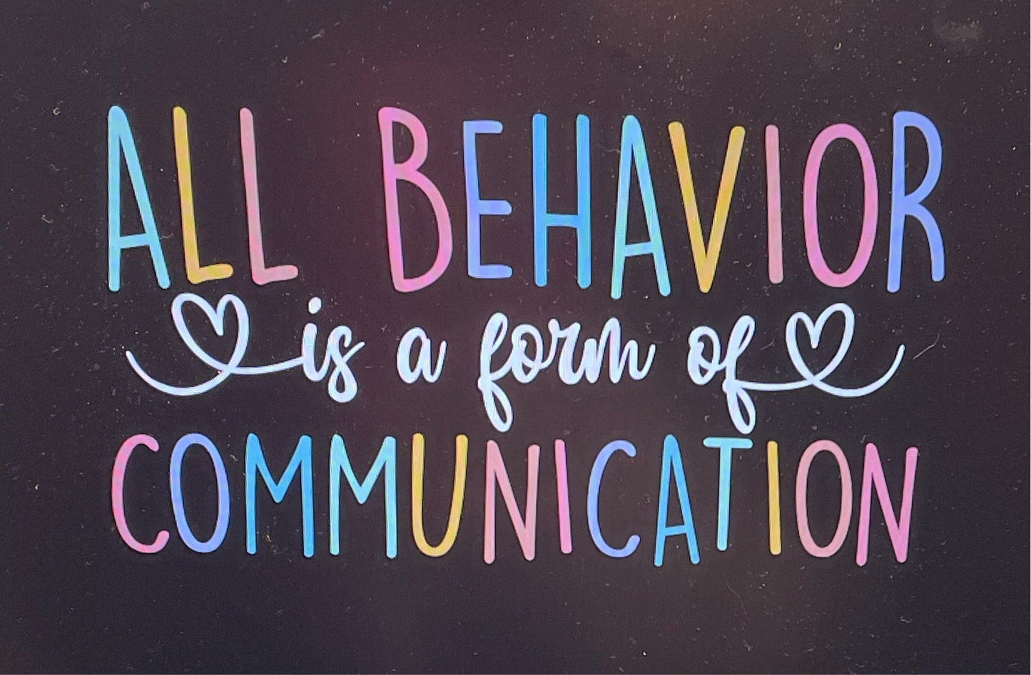 All behavior is communication