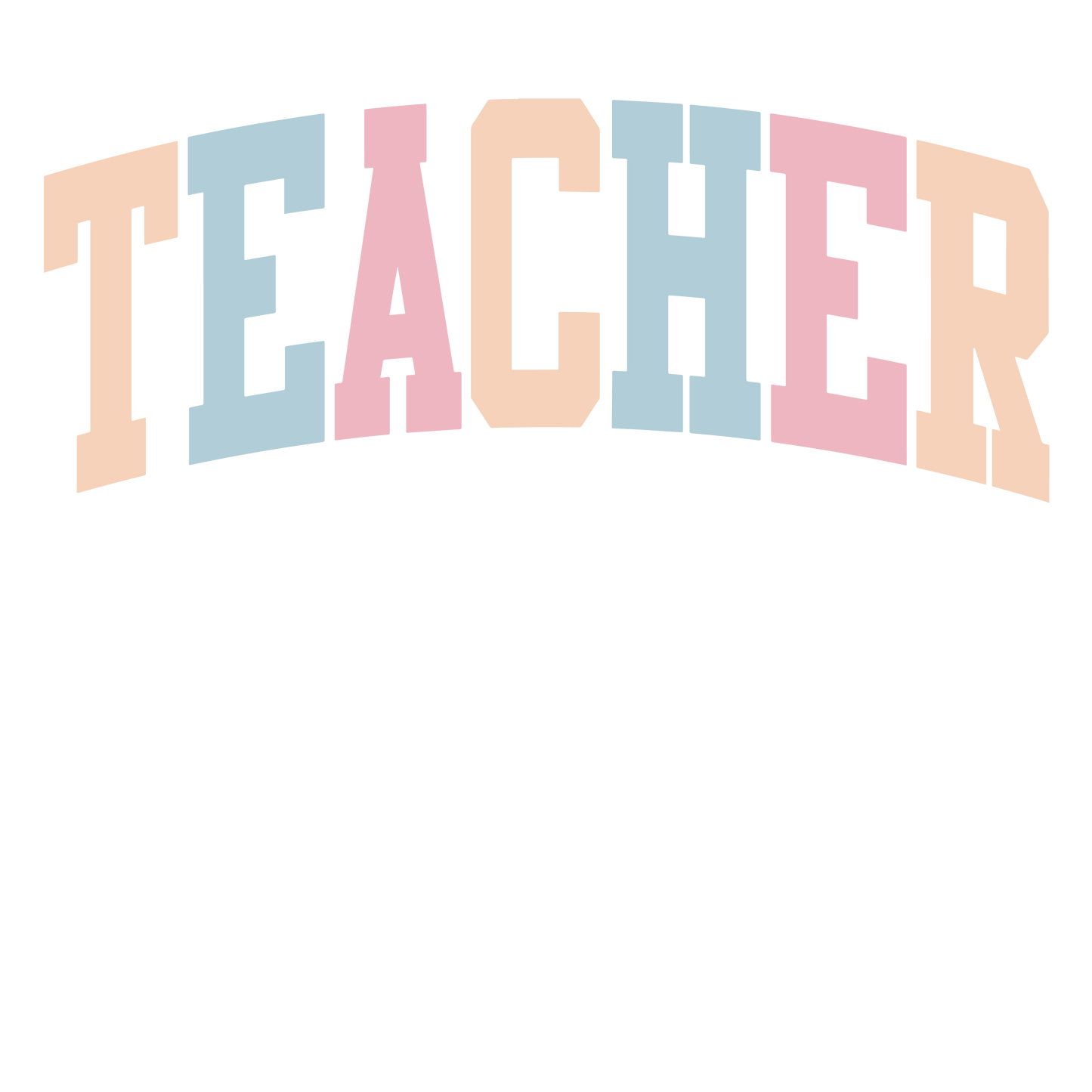 TEACHER- Arched