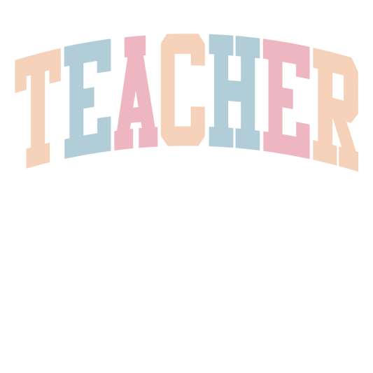 TEACHER- Arched